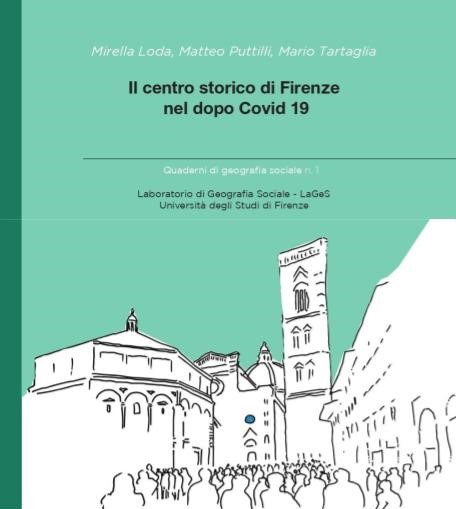 (Italiano) Il centro storico di Firenze nel dopo Covid 19 (Quaderni di geografia sociale #1)